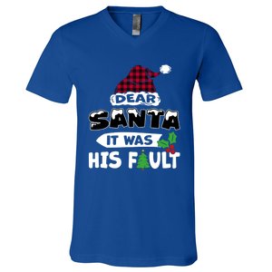 Dear Santa It Was His Fault His And Her Christmas Great Gift V-Neck T-Shirt