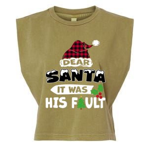 Dear Santa It Was His Fault His And Her Christmas Great Gift Garment-Dyed Women's Muscle Tee