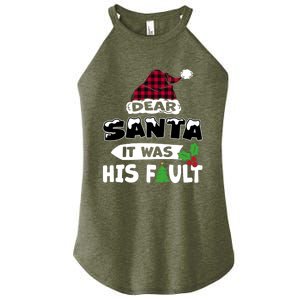 Dear Santa It Was His Fault His And Her Christmas Great Gift Women's Perfect Tri Rocker Tank