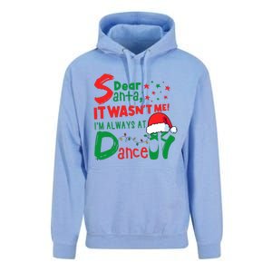 Dear Santa It WasnT Me IM Always At Dance Ballet Christmas Unisex Surf Hoodie