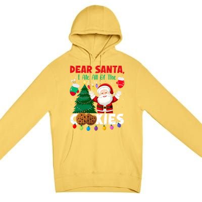 Dear Santa I Ate All Of The Christmas Cookies Baking Crew Gift Premium Pullover Hoodie