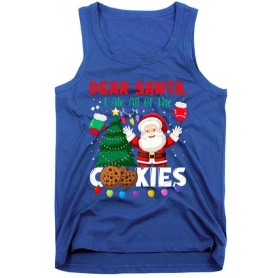 Dear Santa I Ate All Of The Christmas Cookies Baking Crew Gift Tank Top