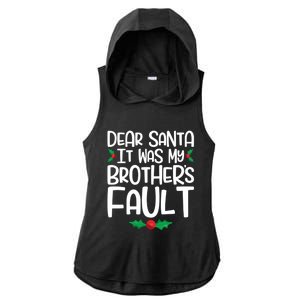 Dear Santa It Was My Brothers Fault Family Christmas Gift Ladies PosiCharge Tri-Blend Wicking Draft Hoodie Tank