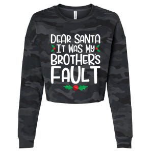 Dear Santa It Was My Brothers Fault Family Christmas Gift Cropped Pullover Crew