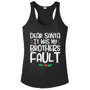 Dear Santa It Was My Brothers Fault Family Christmas Gift Ladies PosiCharge Competitor Racerback Tank