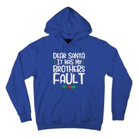 Dear Santa It Was My Brothers Fault Family Christmas Gift Hoodie