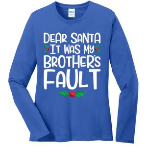 Dear Santa It Was My Brothers Fault Family Christmas Gift Ladies Long Sleeve Shirt