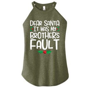 Dear Santa It Was My Brothers Fault Family Christmas Gift Women's Perfect Tri Rocker Tank