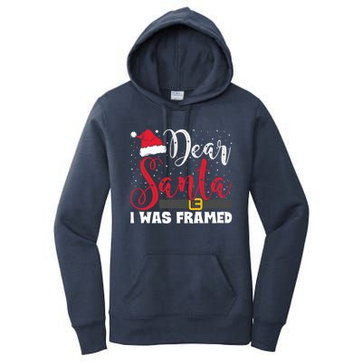 Dear Santa I Was Framed Funny Christmas Stocking Stuffer Gift Women's Pullover Hoodie