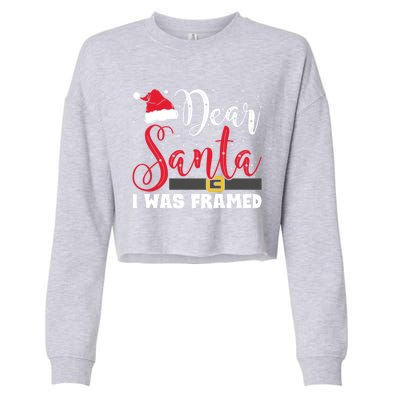 Dear Santa I Was Framed Funny Christmas Stocking Stuffer Gift Cropped Pullover Crew