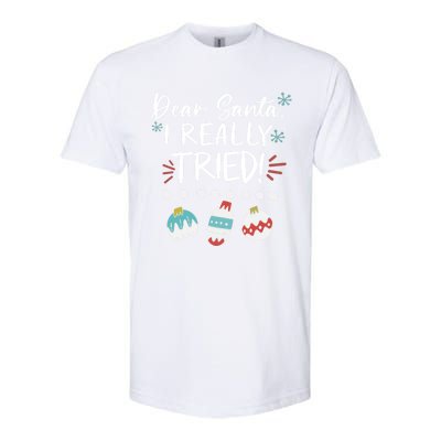 Dear Santa I Really Tried Family Group Christmas Matching Gift Softstyle CVC T-Shirt