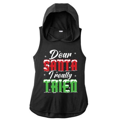 Dear Santa I Really Tried Gift Ladies PosiCharge Tri-Blend Wicking Draft Hoodie Tank