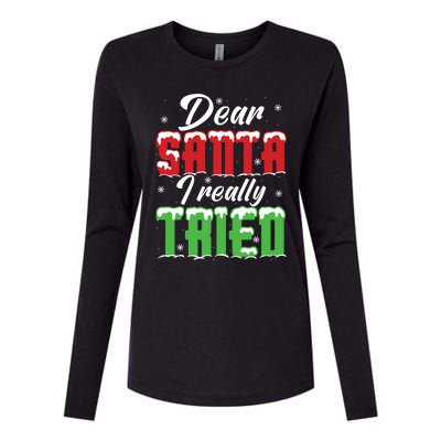 Dear Santa I Really Tried Gift Womens Cotton Relaxed Long Sleeve T-Shirt