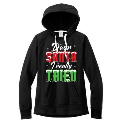 Dear Santa I Really Tried Gift Women's Fleece Hoodie