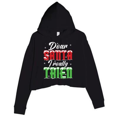 Dear Santa I Really Tried Gift Crop Fleece Hoodie