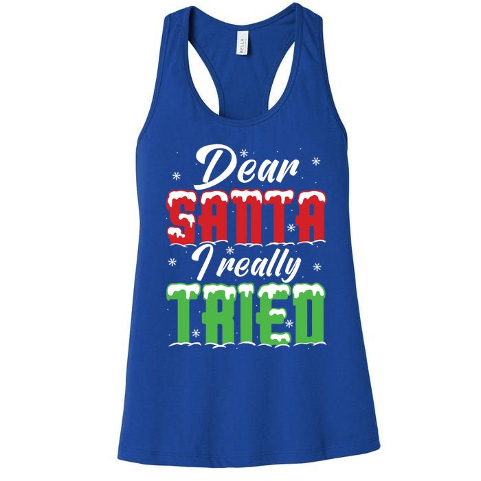 Dear Santa I Really Tried Gift Women's Racerback Tank