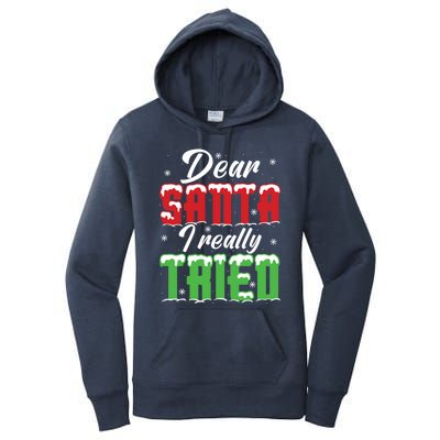 Dear Santa I Really Tried Gift Women's Pullover Hoodie