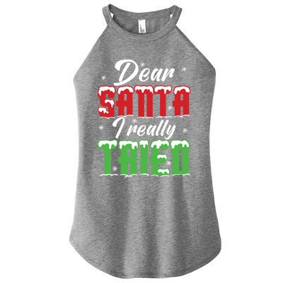 Dear Santa I Really Tried Gift Women's Perfect Tri Rocker Tank