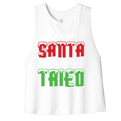 Dear Santa I Really Tried Gift Women's Racerback Cropped Tank