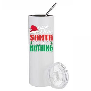 Dear Santa I Regret Nothing For Christmas Holiday Gift Stainless Steel Tumbler