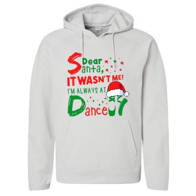 Dear Santa It WasnT Me IM Always At Dance Ballet Xmas Performance Fleece Hoodie