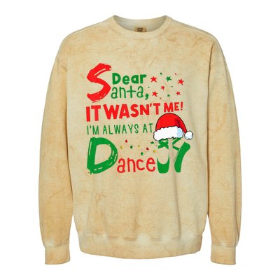 Dear Santa It WasnT Me IM Always At Dance Ballet Xmas Colorblast Crewneck Sweatshirt