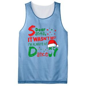 Dear Santa It WasnT Me IM Always At Dance Ballet Xmas Mesh Reversible Basketball Jersey Tank