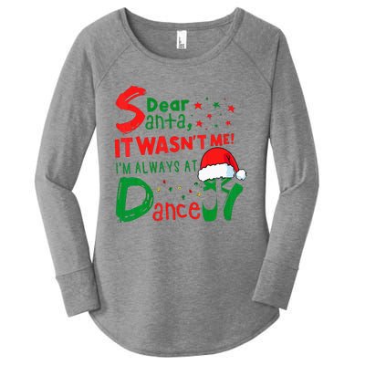 Dear Santa It WasnT Me IM Always At Dance Ballet Xmas Women's Perfect Tri Tunic Long Sleeve Shirt