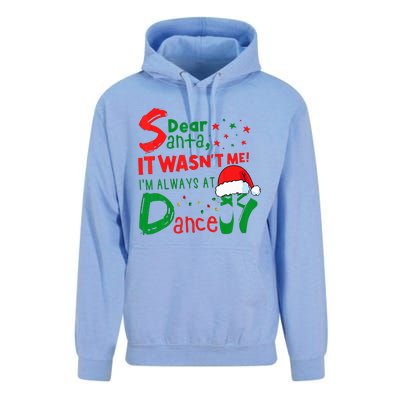 Dear Santa It WasnT Me IM Always At Dance Ballet Xmas Unisex Surf Hoodie