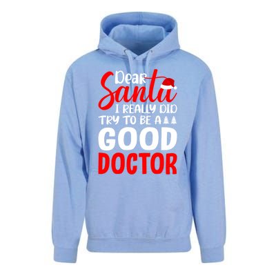 Dear Santa I Really Did Try To Be A Good Doctor Xmas Lover Gift Unisex Surf Hoodie