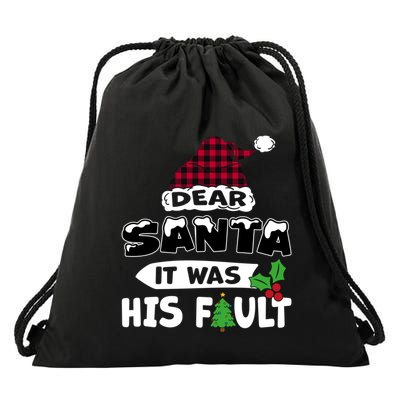 Dear Santa It Was His Fault His And Her Christmas Cute Gift Drawstring Bag