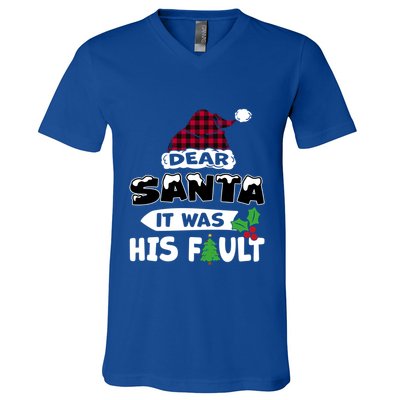 Dear Santa It Was His Fault His And Her Christmas Cute Gift V-Neck T-Shirt