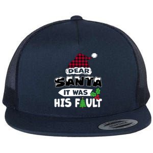 Dear Santa It Was His Fault His And Her Christmas Cute Gift Flat Bill Trucker Hat