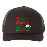 Dear Santa It WasnT Me IM Always At Dance Ballet Christmas Yupoong Adult 5-Panel Trucker Hat