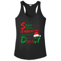 Dear Santa It WasnT Me IM Always At Dance Ballet Christmas Ladies PosiCharge Competitor Racerback Tank