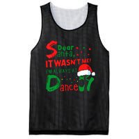 Dear Santa It WasnT Me IM Always At Dance Ballet Christmas Mesh Reversible Basketball Jersey Tank