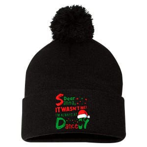 Dear Santa It WasnT Me IM Always At Dance Ballet Christmas Pom Pom 12in Knit Beanie