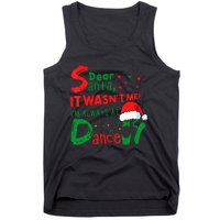 Dear Santa It WasnT Me IM Always At Dance Ballet Christmas Tank Top