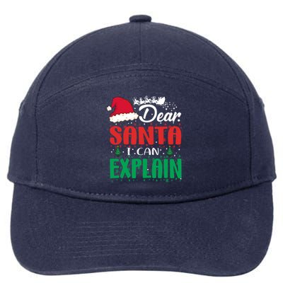 Dear Santa I Can Explain Gift Christmas Funny Novelty Gift 7-Panel Snapback Hat