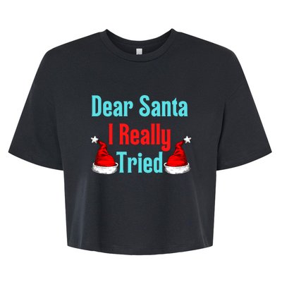 Dear Santa I Really Tried Funny Christmas Bella+Canvas Jersey Crop Tee