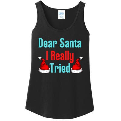 Dear Santa I Really Tried Funny Christmas Ladies Essential Tank