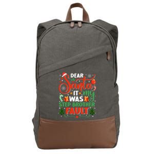 Dear Santa It Was My Stepbrother Fault Family Xmas Holyday Cool Gift Cotton Canvas Backpack