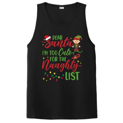 Dear Santa Im Too Cute For The Naughty List Christmas Gift PosiCharge Competitor Tank