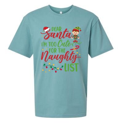 Dear Santa Im Too Cute For The Naughty List Christmas Gift Sueded Cloud Jersey T-Shirt