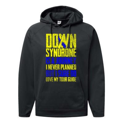 Down Syndrome Is A Journey I Love My Tour Guide T 21 March Performance Fleece Hoodie