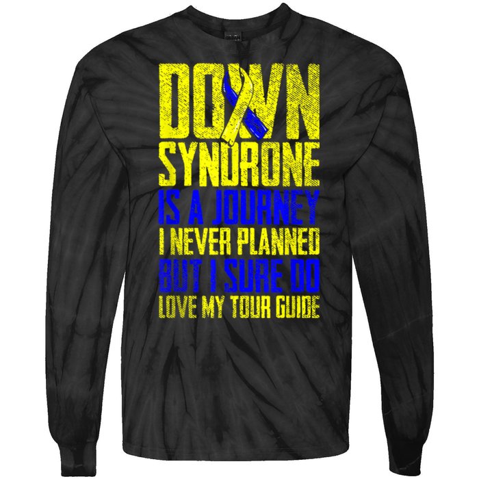 Down Syndrome Is A Journey I Love My Tour Guide T 21 March Tie-Dye Long Sleeve Shirt