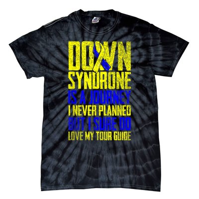 Down Syndrome Is A Journey I Love My Tour Guide T 21 March Tie-Dye T-Shirt