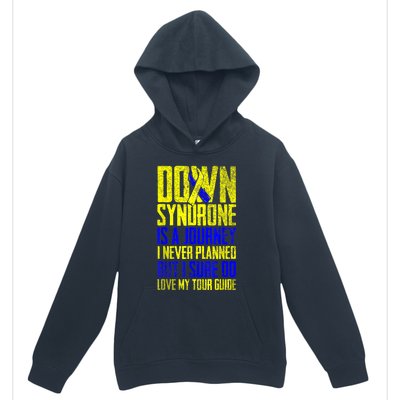 Down Syndrome Is A Journey I Love My Tour Guide T 21 March Urban Pullover Hoodie