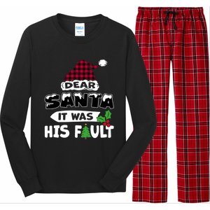 Dear Santa It Was His Fault His And Her Christmas Gift Long Sleeve Pajama Set