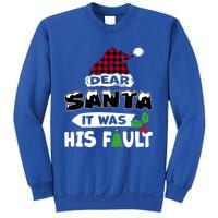 Dear Santa It Was His Fault His And Her Christmas Gift Sweatshirt